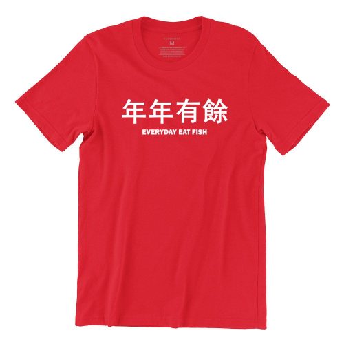 everyday-eat-fish-red-crew-neck-unisex-teeshirt-singapore-kaobeking-funny-singlish-chinese-clothing-label.jpg